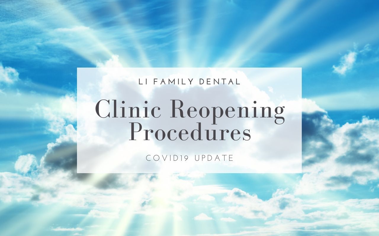 Clinic Reopening Safety Procedures COVID19 Update Etobicoke Dentist